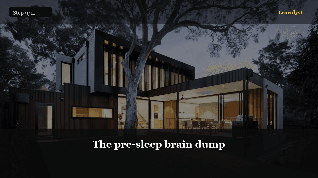 The pre-sleep brain dump